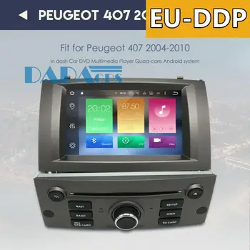 2 DIN Android 9.0 Octa-Core Auto Stereo DVD Prehrávač Vozidlo Peugeot 407 2004-2010 Sat nav Audio Jednotka GPS Navigácie, Multimédiá